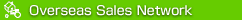 Overseas Sales Network
